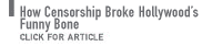 How Censorship Broke Hollywood�s Funny Bone 